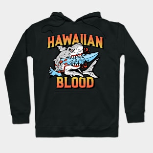 Hawallan Blood Hoodie